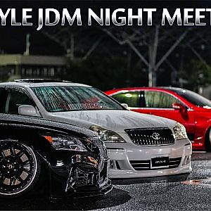 VIPSTYLE JDM NIGHT MEET SIGA SONY FX3 cinematic カスタムカー集結 オールジャンルナイトカーミーティング 2021.7.10