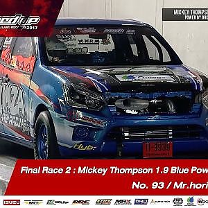 FINAL DAY2 : Mickey Thompson 1.9 Blue Power by BRC RUN2 No.93 ฐาปกรณ์/Mr.horizon Jumza ngo