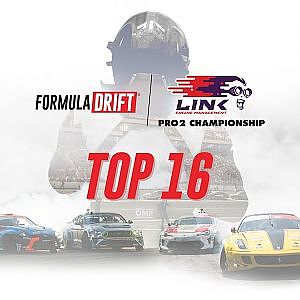 Formula DRIFT #FDTX - PRO 2, Round 3 - Top 16 + Finals LIVE!