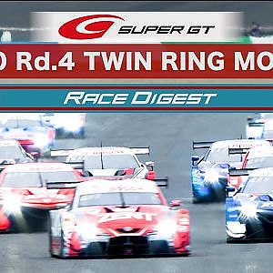 2020 AUTOBACS SUPER GT Round4  FUJIMAKI GROUP MOTEGI GT 300km RACE Digest