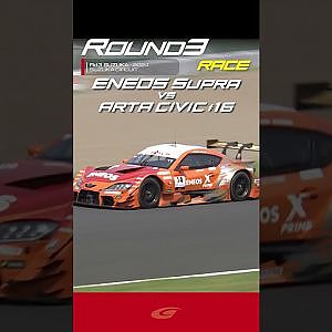 【SUPER GT Rd ３ SUZUKA】Final  福住 仁嶺「ちょっとだけカッコ良かったー？」GT500 ENEOS X PRIME GR Supra vs ARTA MUGEN CIVIC