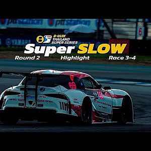 "Super Slow" ของรายการที่ยิ่งใหญ่ B-Quik Thailand Super Series