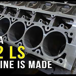 How a V12 LS engine is made