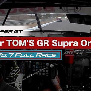 KeePer TOM'S GR Supra OnBoard / 2020 AUTOBACS SUPER GT Round7　FUJIMAKI GROUP MOTEGI GT 300km RACE