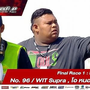 FINAL DAY1 : Super 6 2WD RUN1 No.96 วิทยา โพธิ์พุฒตาล/WIT Supra , โอ หนองแค , BRD