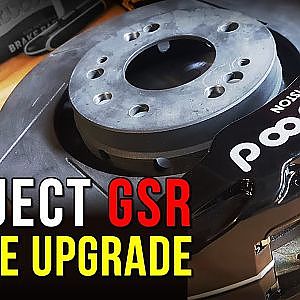 Project GSR: Brake upgrade | Mitsubishi 4G63