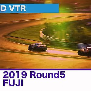2019 SUPER GT Round5 FUJI END VTR