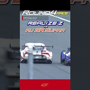 【SUPER GT Rd 4 FUJI】Final ギリギリのバトル!! リアライズコーポレーション ADVAN Z vs au TOM'S GR Supra