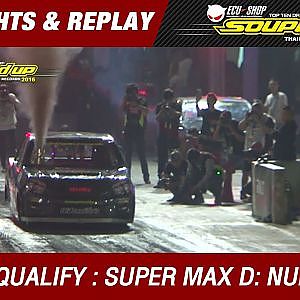 DAY2 QUALIFY | SUPER MAX DIESEL | ธนพล ชูเจริญผล ช่างเบิร์ด หลัก 5 (2016)