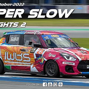 B-Quik TSS Highlights Super Slow 2 | Race 5-6 | #ThailandSuperSeries2022 #BQuikThailandSuperSeries