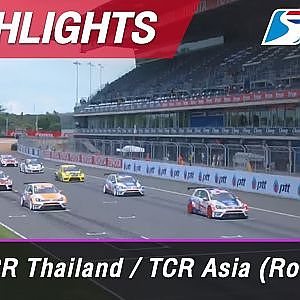 Highlights TCR Thailand / TCR Asia (Round 3) : Chang International Circuit, Thailand