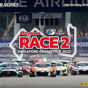 #Rerun RACE 2 รายการ TSS THE SUPER SERIES SUPPORT RACE F1 SINGAPORE GRAND PRIX 2022