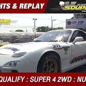 DAY2 QUALIFY | SUPER 4 2WD | ชาญชัย เสนา (2016)