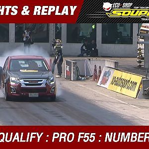 DAY2 QUALIFY : PRO F55 | พิสิทธิ์อนันต์ ตันจตุรงค์ อู่ เอ้ แม่กลอง PROSPEED TEAM (2016)
