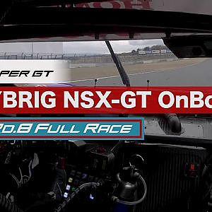 GT500 2020Champion RAYBRIG NSX-GT OnBoard / 2020 AUTOBACS SUPER GT Rd.8　たかのこのホテル FUJI GT 300km RACE