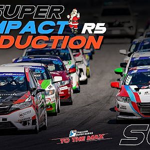 Thailand Super Compact/Production : Round 5 I วันอาทิตย์ที่ 26 ธันวาคม 2564